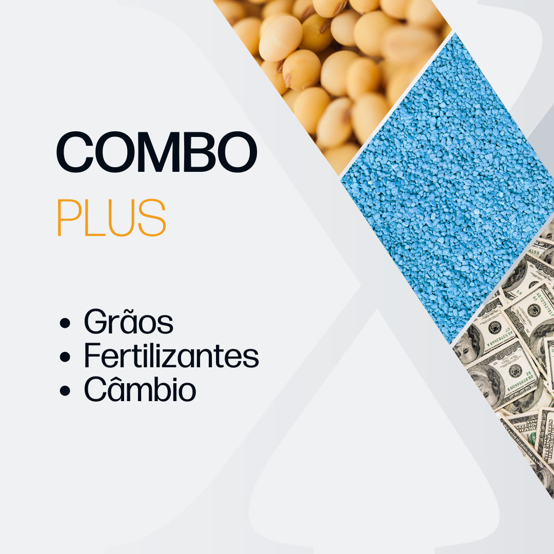 Combo Plus: Grãos & Fertilizantes + Câmbio