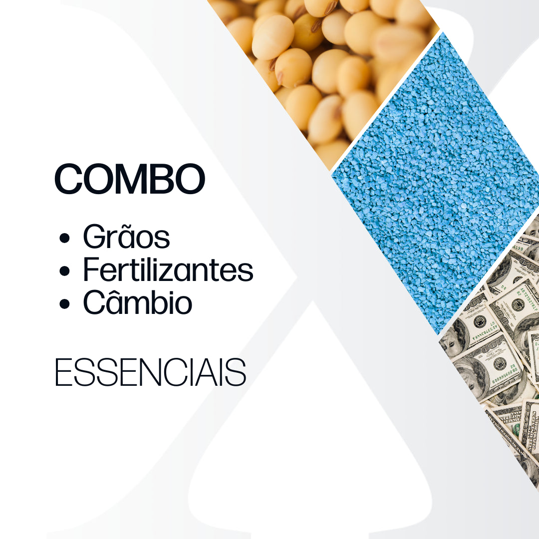 Combo essencial: Grãos & Fertilizantes + Câmbio